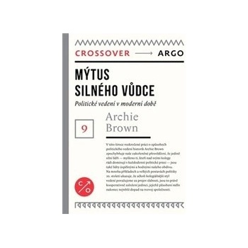 Mýtus silného vůdce - Archie Brown