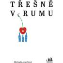 Třešně v rumu