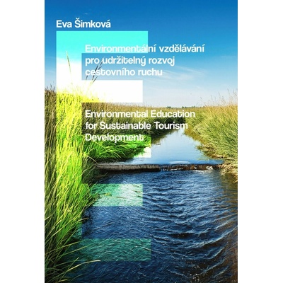 Environmentální vzdělávání pro udržitelný rozvoj cestovního ruchu