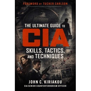 Ultimate Guide to CIA Skills, Tactics, and Techniques (ISBN: 9781683585503)