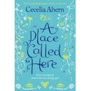 A Place Called Here - Cecelia Ahern