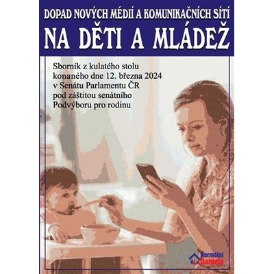 Dopad nových médií a komunikačních sítí na děti a mládež - Daniela Kolářová