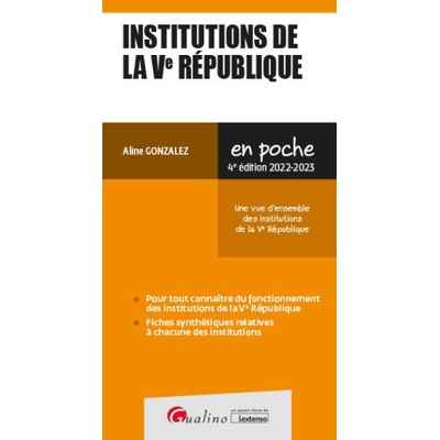 INSTITUTIONS DE LA VE REPUBLIQUE, 4EME EDITION