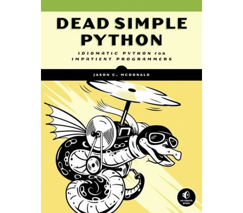 Dead Simple Python (Jason C. McDonald)(Brožovaná)