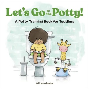 Let's Go to the Potty! : A Potty Training Book for Toddlers (ISBN: 9781646119936)