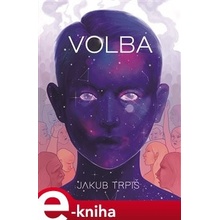 Volba - Jakub Trpiš