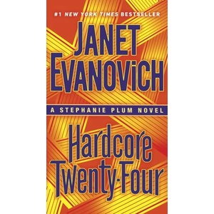 Hardcore Twenty-Four | Janet Evanovich (ISBN: 9780399179211)