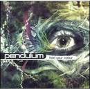 Hudba Hold Your Colour Pendulum