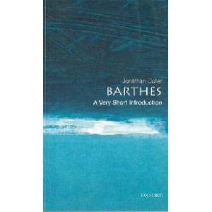 Barthes: A Very Short Introduction | Jonathan Culler (ISBN: 9780192801593)