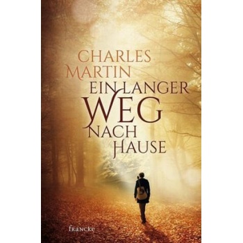 Image 1 of Ein langer Weg nach Hause | Charles Martin, Julian Müller