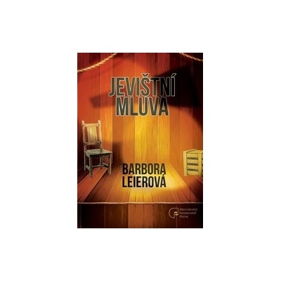 Leierová, Barbora - Jevištní mluva
