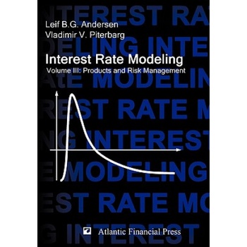 Interest Rate Modeling. Volume 3 | Vladimir V Piterbarg