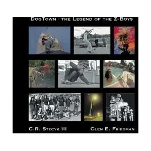 Dogtown | C. R. Stecyk, Glen E. Friedman (ISBN: 9781617756993)