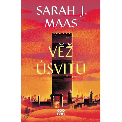 Věž úsvitu - Sarah Janet Maas