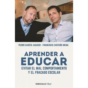 Aprender a Educar | Pedro Garcia Aguado, Francisco Castano Mena (ISBN: 9788466329309)