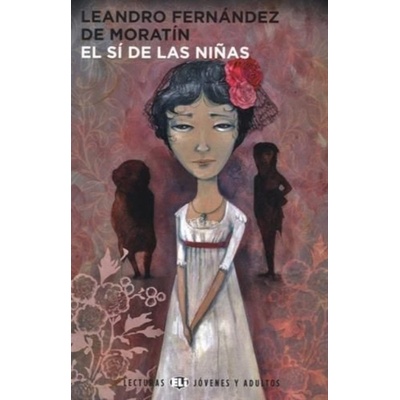 El si de las ninas CD B1 - Leonardo Fernández de Moratín
