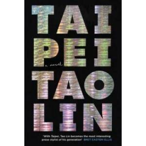 Taipei | Tao Lin (2013)