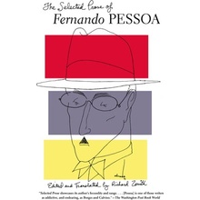 The Selected Prose of Fernando Pessoa Pessoa Fernando