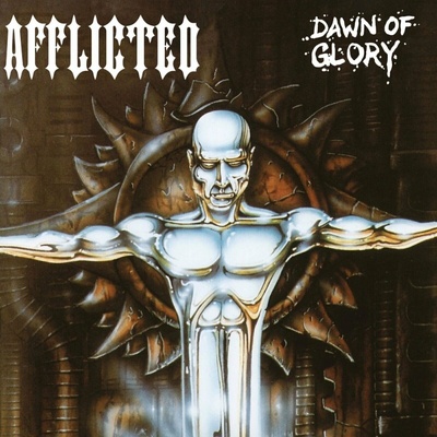 Afflicted - Dawn Of Glory (Reissue) (180g) LP