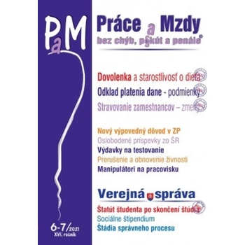 Práce a mzdy 6-7/2021