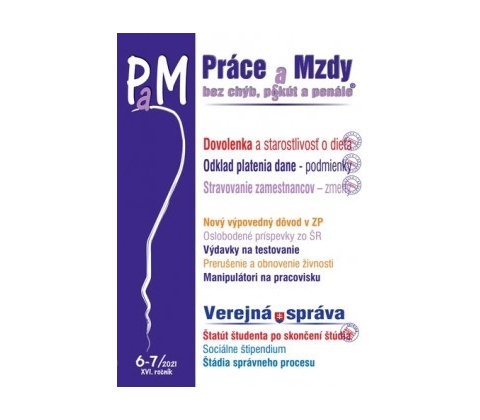Práce a mzdy 6-7/2021