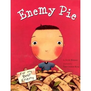 Enemy Pie | Derek Munson, Tara Calahan King (ISBN: 9780811827782)
