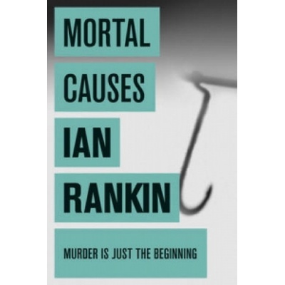 Mortal Causes - I. Rankin