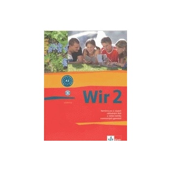 WIR 2 2. diel učebnice nemčiny SK verzia