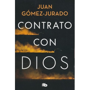 Contrato con dios | GOMEZ-JURADO, JUAN (ISBN: 9788413145648)