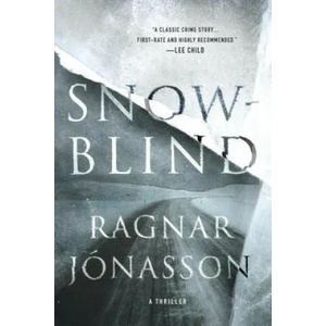Snowblind: A Thriller | Ragnar Jonasson (ISBN: 9781250144683)