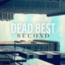 Second - Dead Best LP