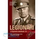 Legionáři s lipovou ratolestí II.. Tváře československé armády – 15 generálů-legionářů - Radim Chrást, Eduard Stehlík, Karel Černý - Tváře