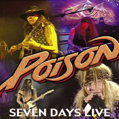 Poison - Seven Days Live CD