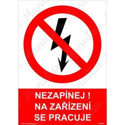 Manutan Nezapínej na zařízení se pracuje, plast 210 x 297 x 2 mm A4
