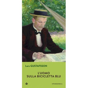 L'uomo sulla bicicletta blu | Lars Gustafsson, C. Giorgetti Cima (2015)