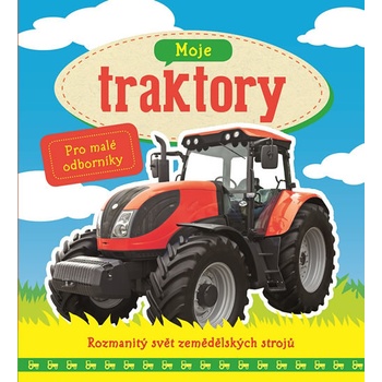 Moje traktory -