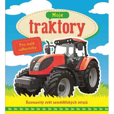 Moje traktory -