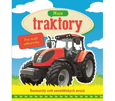 Moje traktory -