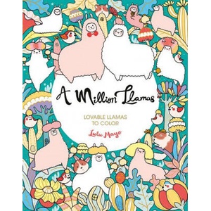 A Million Llamas: Lovable Llamas to Color (ISBN: 9781454711285)