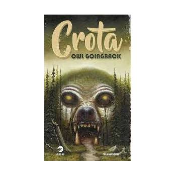 Crota - Owl Goingback