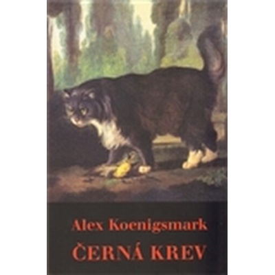 Černá krev - Alex Koenigsmark