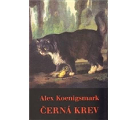 Černá krev - Alex Koenigsmark