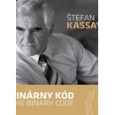 Binárny kód / The Binary Code - Štefan Kassay