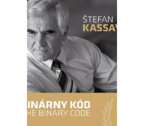Binárny kód / The Binary Code - Štefan Kassay