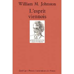 L'esprit viennois. Une histoire intellectuelle et sociale, 1848-1938 | Johnston (ISBN: 9782130436379)