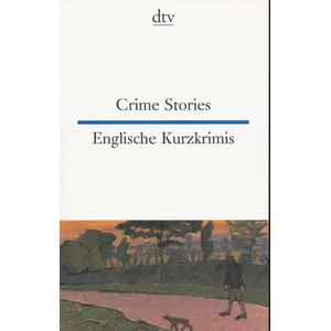 Crime Stories Englische Kurzkrimis. Englische Kurzkrimis | Harald Raykowski (ISBN: 9783423094870)