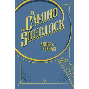 El camino de Sherlock | ANDREA FERRARI (ISBN: 9788491220589)