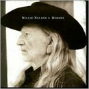 NELSON WILLIE: HEROES, CD