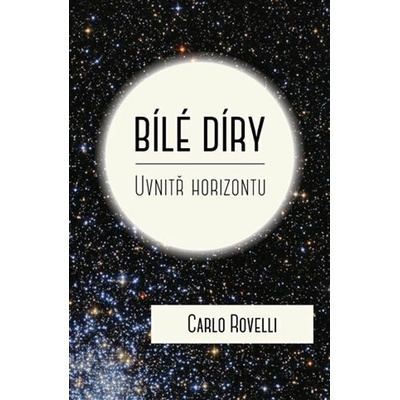 Bílé díry - Uvnitř horizontu