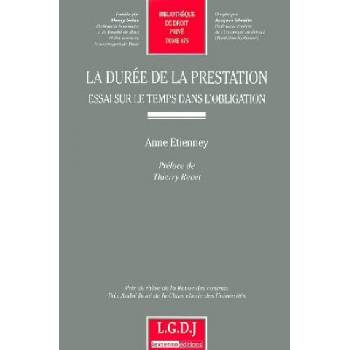 la durée de la prestation : essai sur le temps dans l'obligation | Etienney a